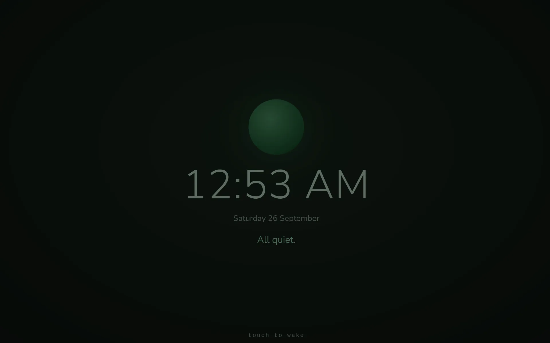 The Resting Face: a dim green orb, 12:53 AM, Saturday 26 September, and the line All quiet.